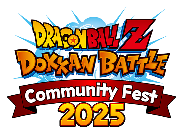 DRAGON BALL Z DOKKAN BATTLE Community Fest 2025 | Bandai Namco Entertainment Official Site