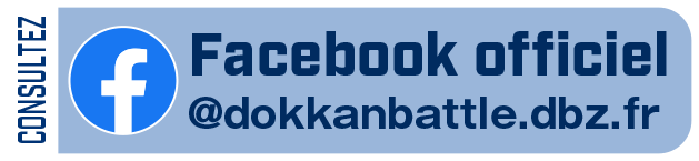 CONSULTEZ Facebook officiel @dokkanbattle.dbz.fr