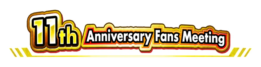11th Anniversary Fans Meeting