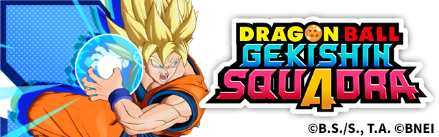DRAGON BALL GEKISHIN SQUADRA