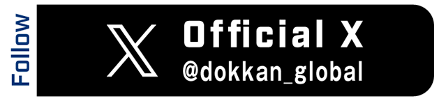 Follow Ofﬁcial X @dokkan_global